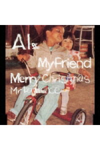 楽天ブックス マイ フレンド 戦場のメリークリスマス Ai Cd 楽天ブックス マイ フレンド 戦場のメリークリスマス Ai Cd